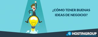 como tener buenas ideas de negocio